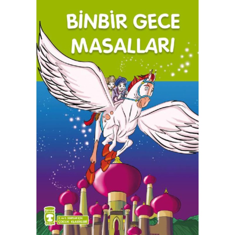 Binbir Gece Masalları (Çocuk Klasikleri) Binbir Gece Masalları (Çocuk Klasikleri)