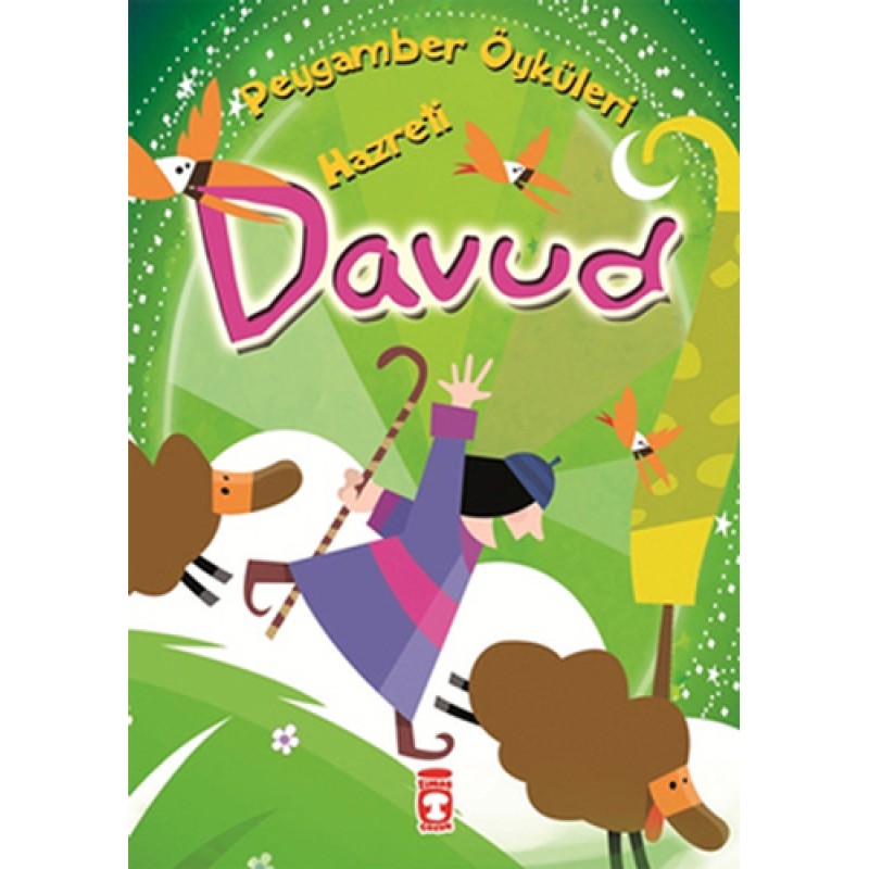 Peygamber Öyküleri - Hz.Davud Peygamber Öyküleri - Hz.Davud