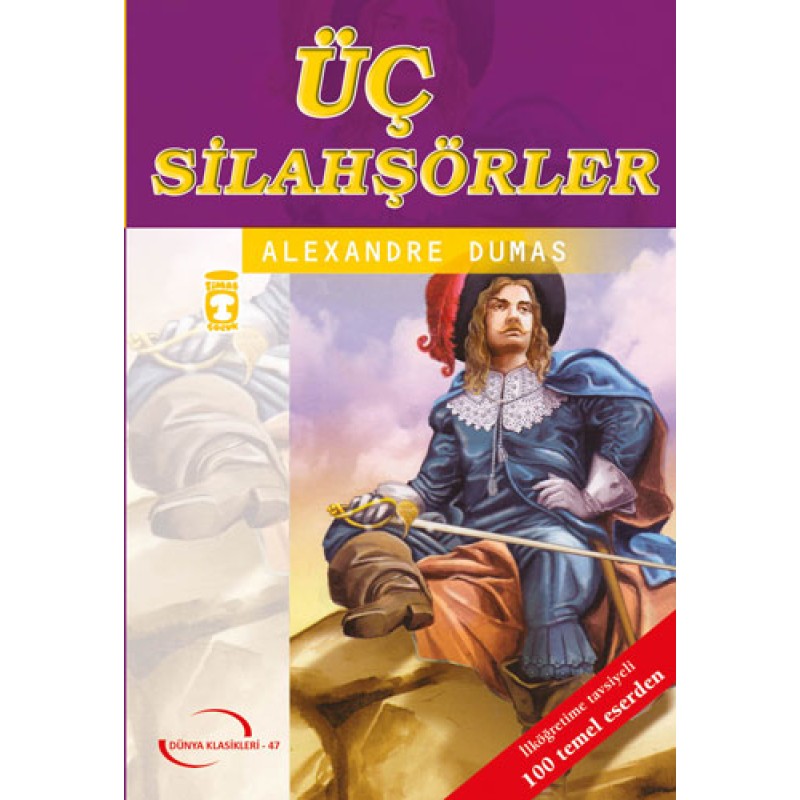 Üç Silahşörler Üç Silahşörler