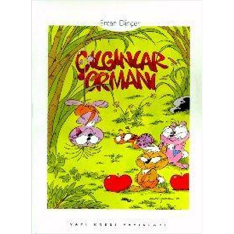 Çılgınlar Ormanı