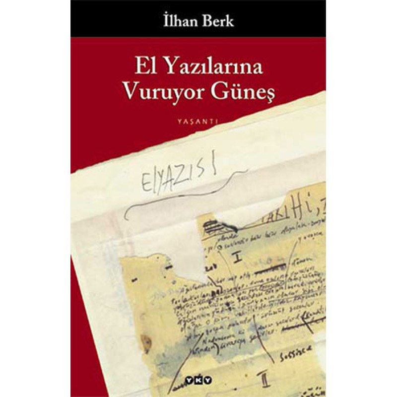 El Yazılarına Vuruyor Güneş El Yazılarına Vuruyor Güneş