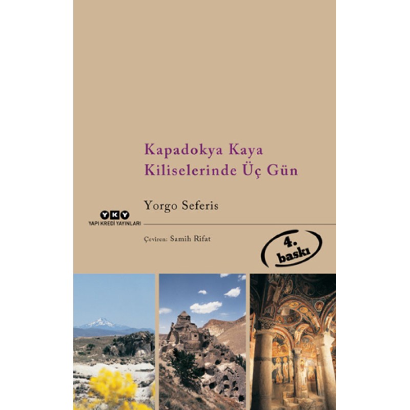 Kapadokya Kaya Kiliselerinde Üç Gün Kapadokya Kaya Kiliselerinde Üç Gün