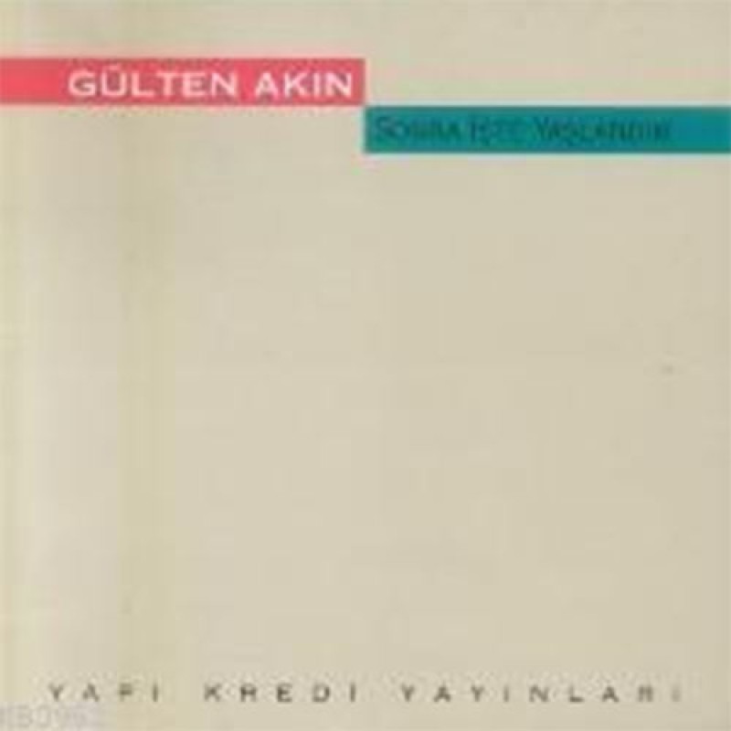 Sonra İşte Yaşlandım Sonra İşte Yaşlandım
