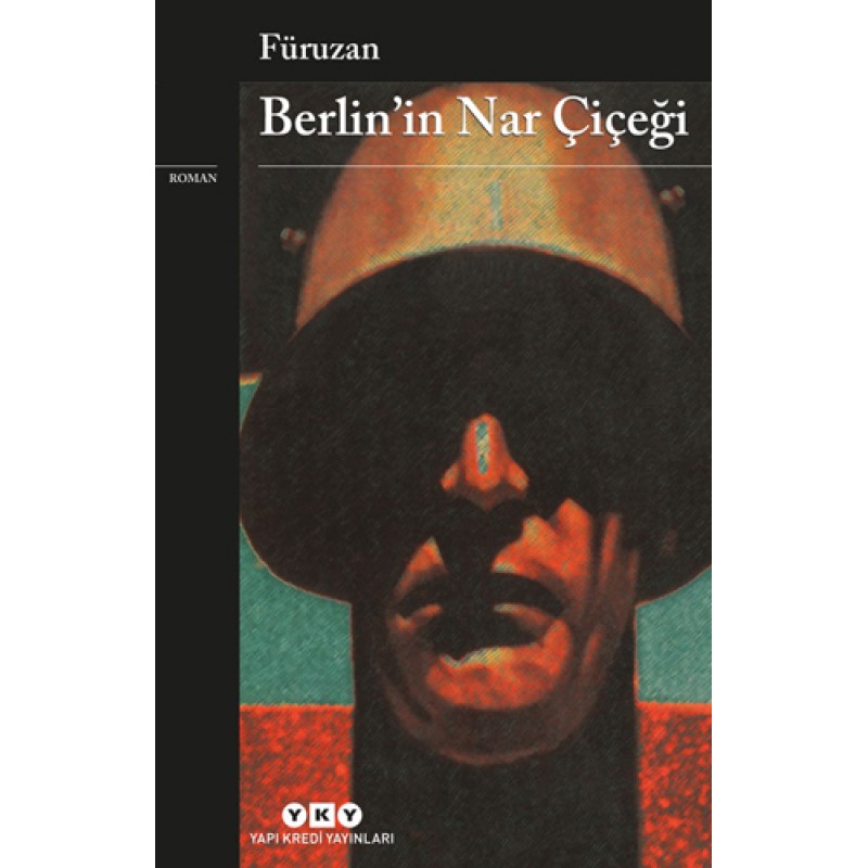 Berlin’in Nar Çiçeği Berlin’in Nar Çiçeği