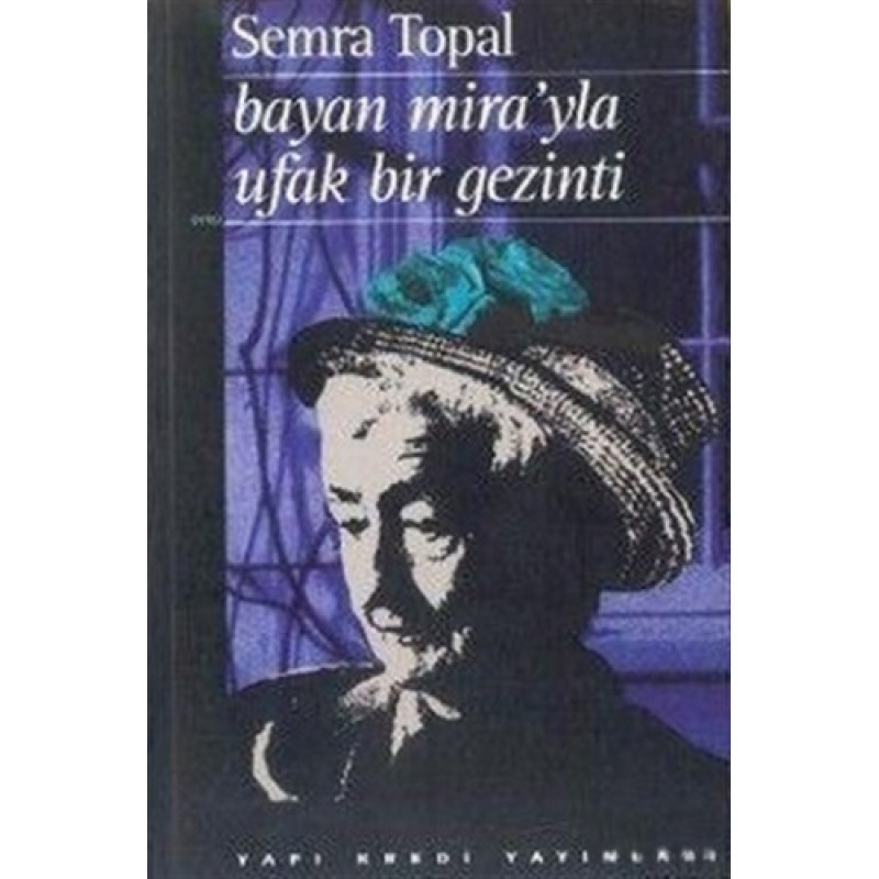 Bayan Mira’yla Ufak Bir Gezinti Bayan Mira’yla Ufak Bir Gezinti