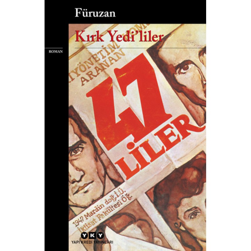 Kırk Yedi'liler Kırk Yedi'liler