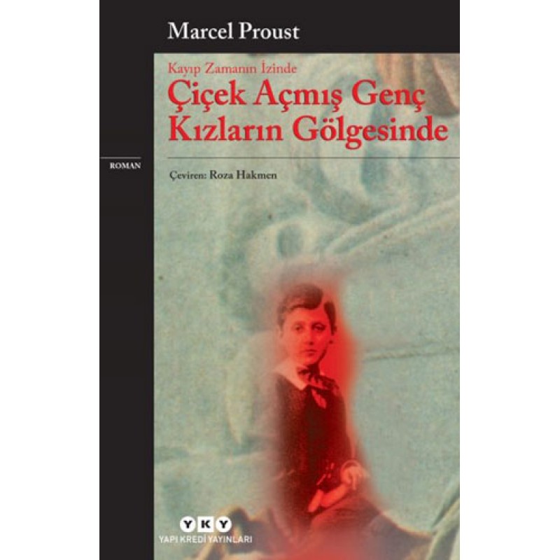 Çiçek Açmış Genç Kızların Gölgesinde Çiçek Açmış Genç Kızların Gölgesinde