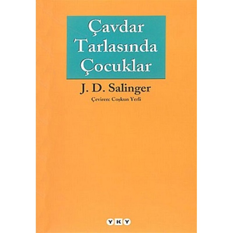 Çavdar Tarlasında Çocuklar Çavdar Tarlasında Çocuklar