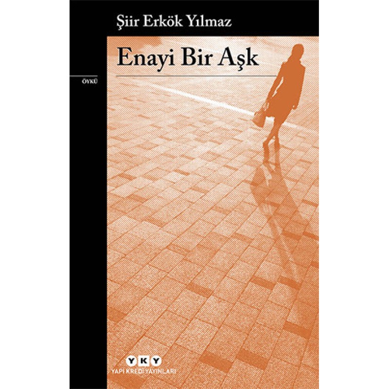 Enayi Bir Aşk Enayi Bir Aşk