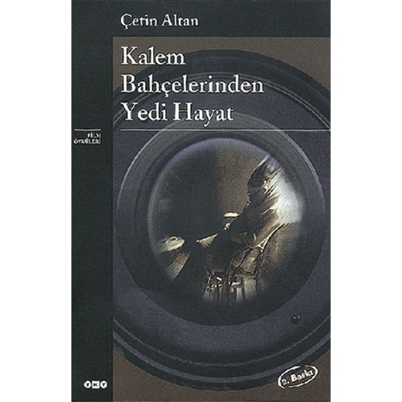 Kalem Bahçelerinden Yedi Hayat Kalem Bahçelerinden Yedi Hayat