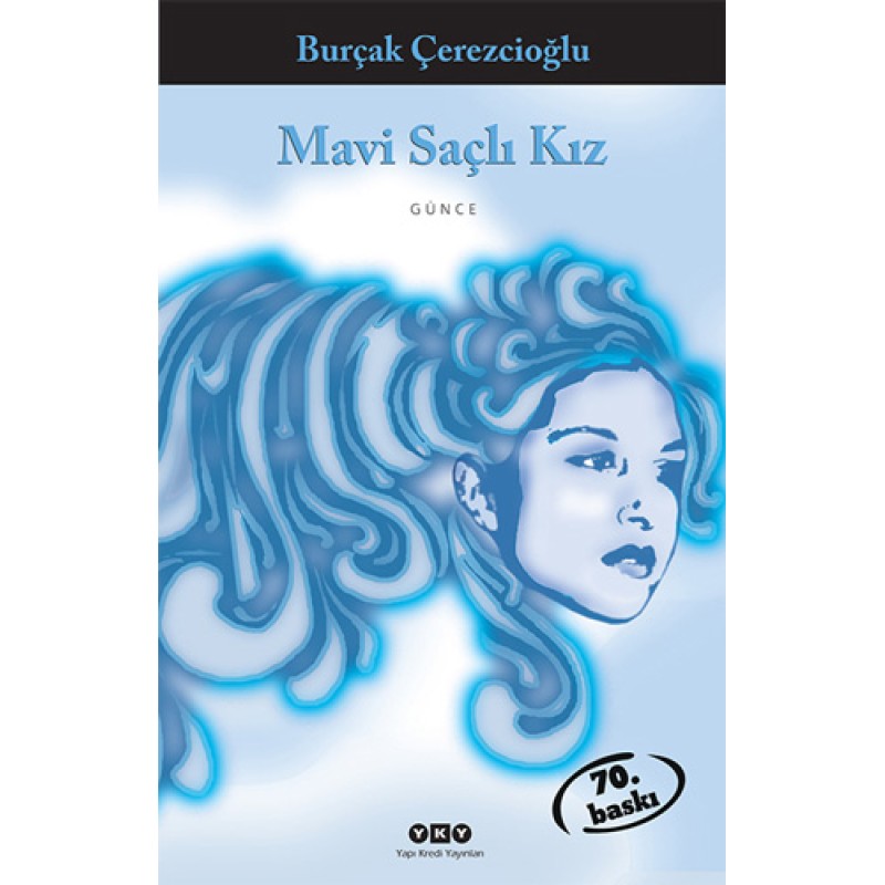 Mavi Saçlı Kız Mavi Saçlı Kız
