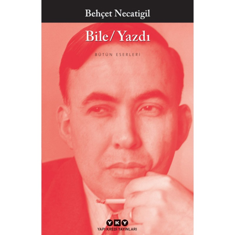 Bile/Yazdı Bile/Yazdı