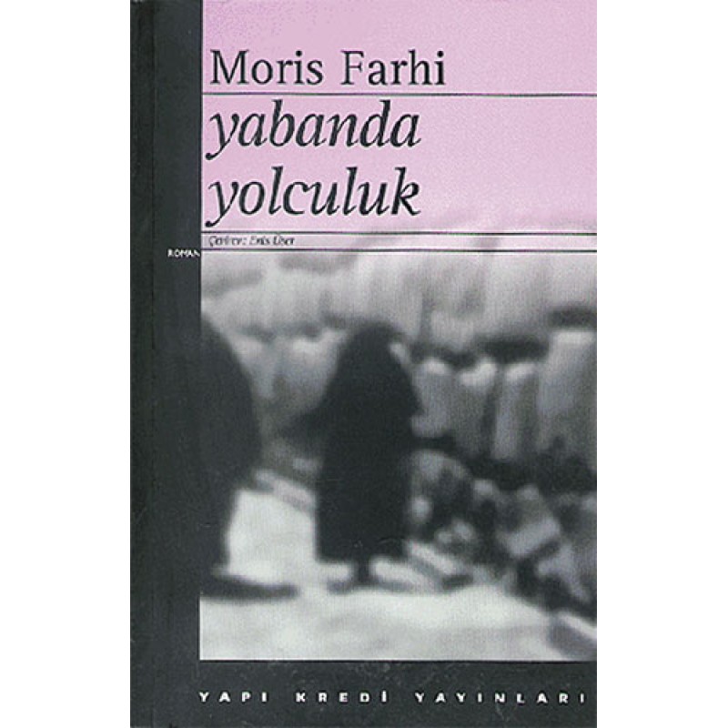 Yabanda Yolculuk Yabanda Yolculuk
