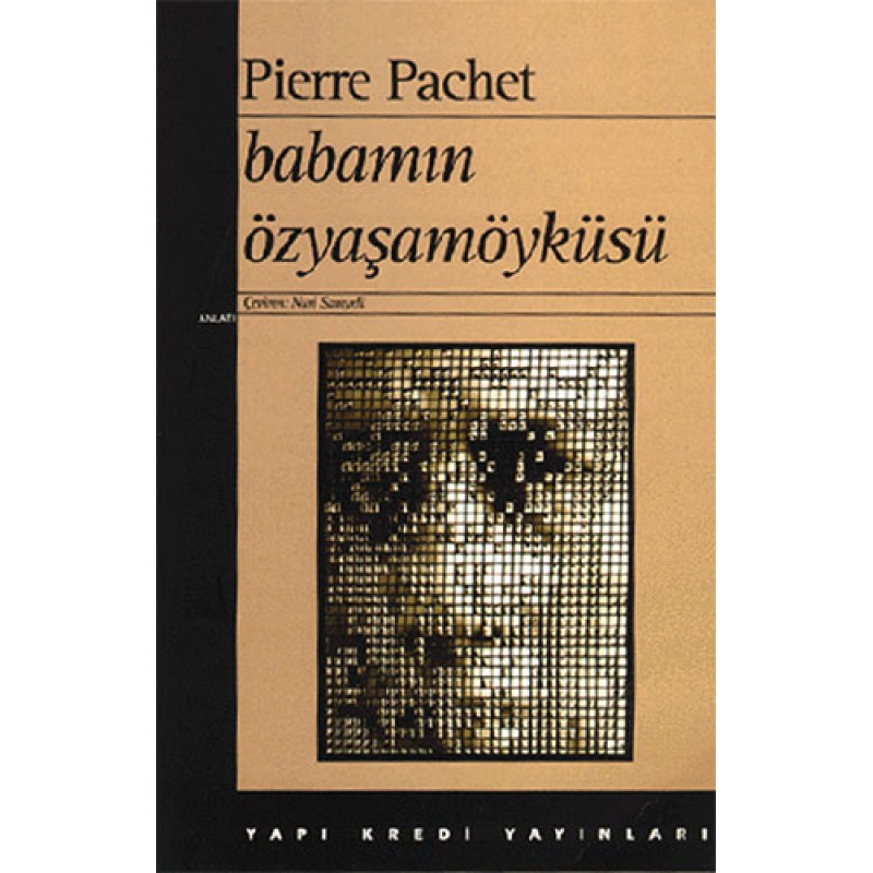 Babamın Özyaşamöyküsü Babamın Özyaşamöyküsü