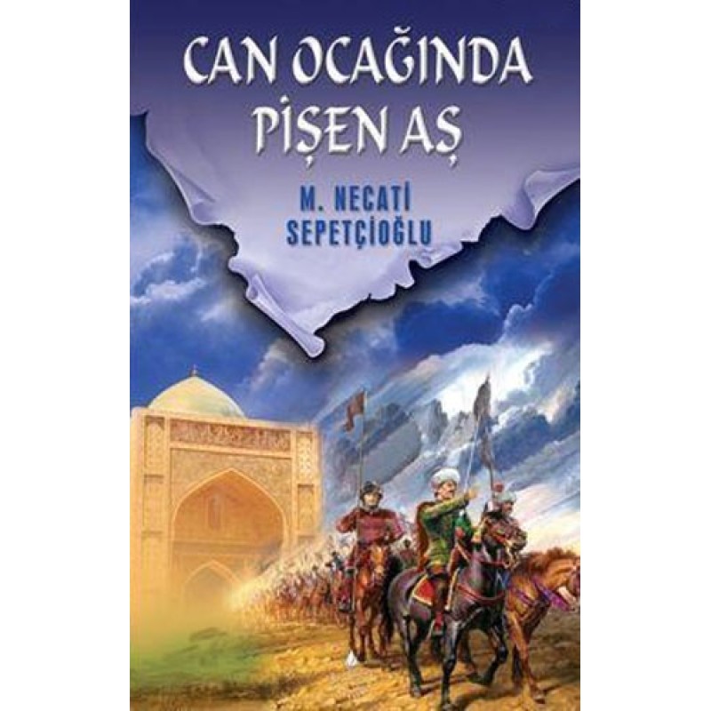 Can Ocağında Pişen Aş Can Ocağında Pişen Aş