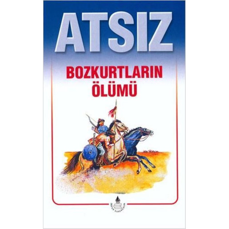 Bozkurtların Ölümü Bozkurtların Ölümü