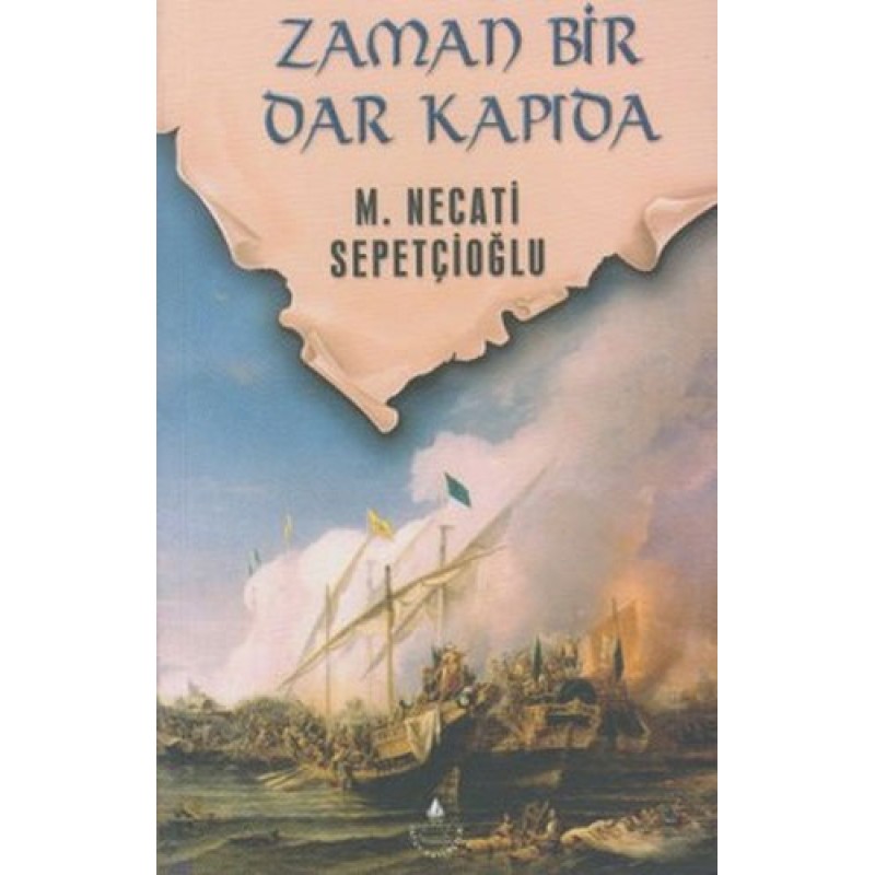 Zaman Bir Dar Kapıda Zaman Bir Dar Kapıda
