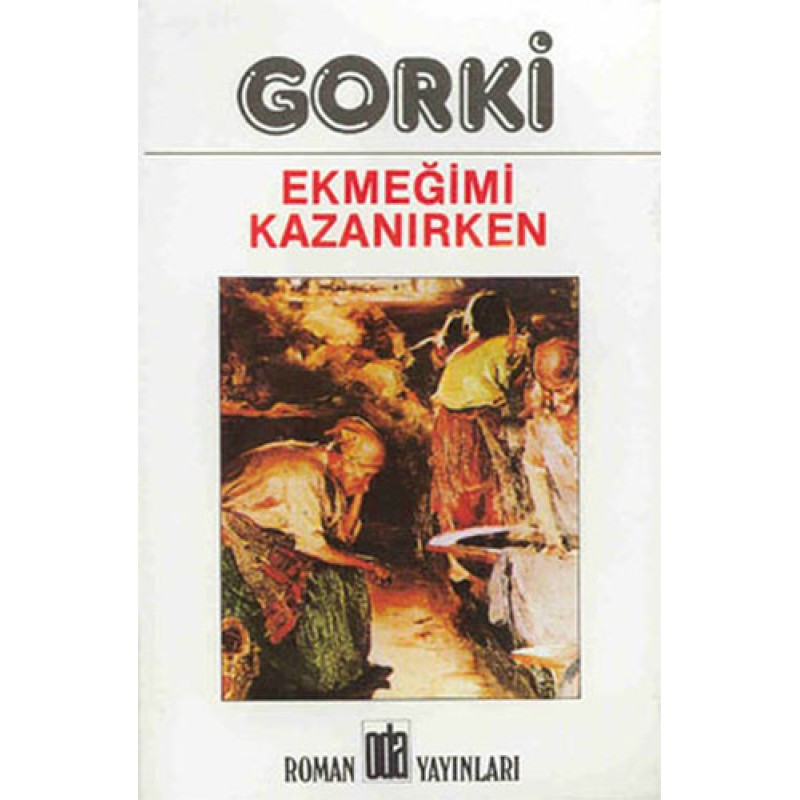 Ekmeğimi Kazanırken Ekmeğimi Kazanırken