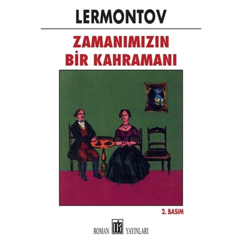 Zamanımızın Bir Kahramanı Zamanımızın Bir Kahramanı