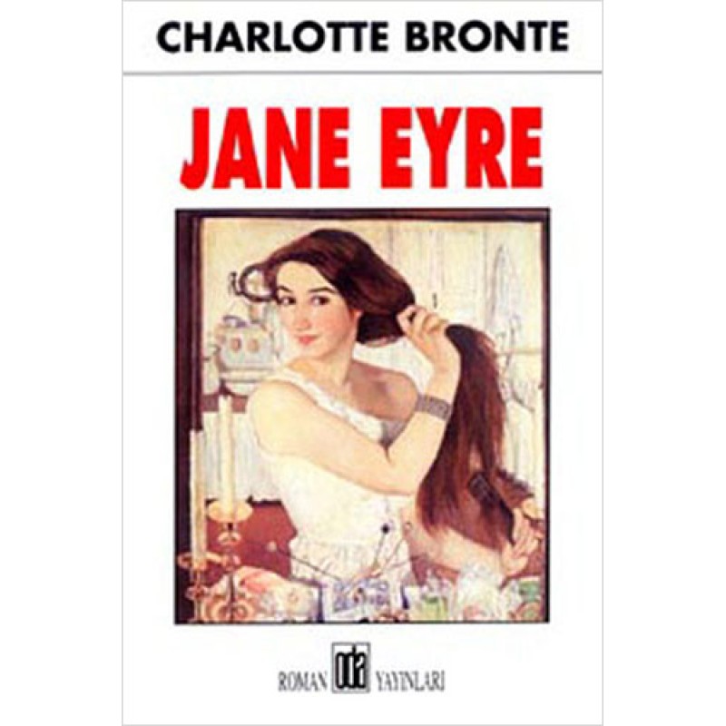 Jane Eyre Jane Eyre