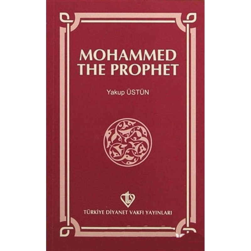 Mohammed The Prophet
