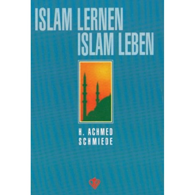 Islam Lernen Islam Leben Islam Lernen Islam Leben