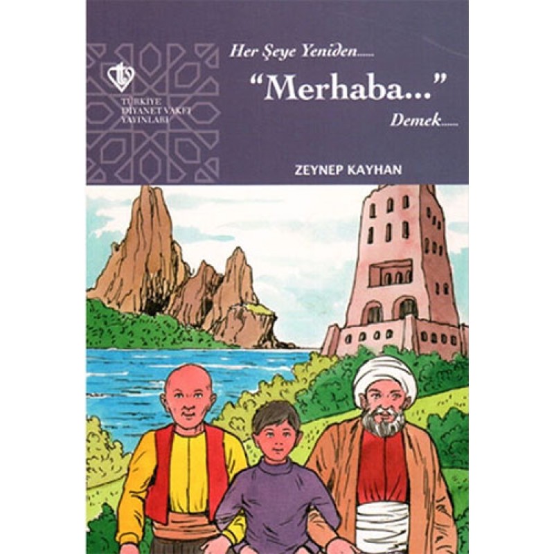 Her şeye Yeniden Merhaba Demek Her şeye Yeniden Merhaba Demek