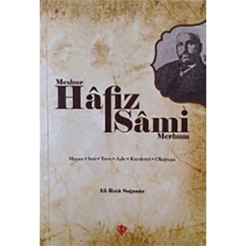 Meşhur Hafız Sami Merhum
