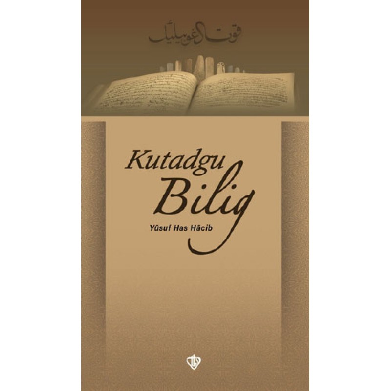 Kutadgu Bilig Kutadgu Bilig