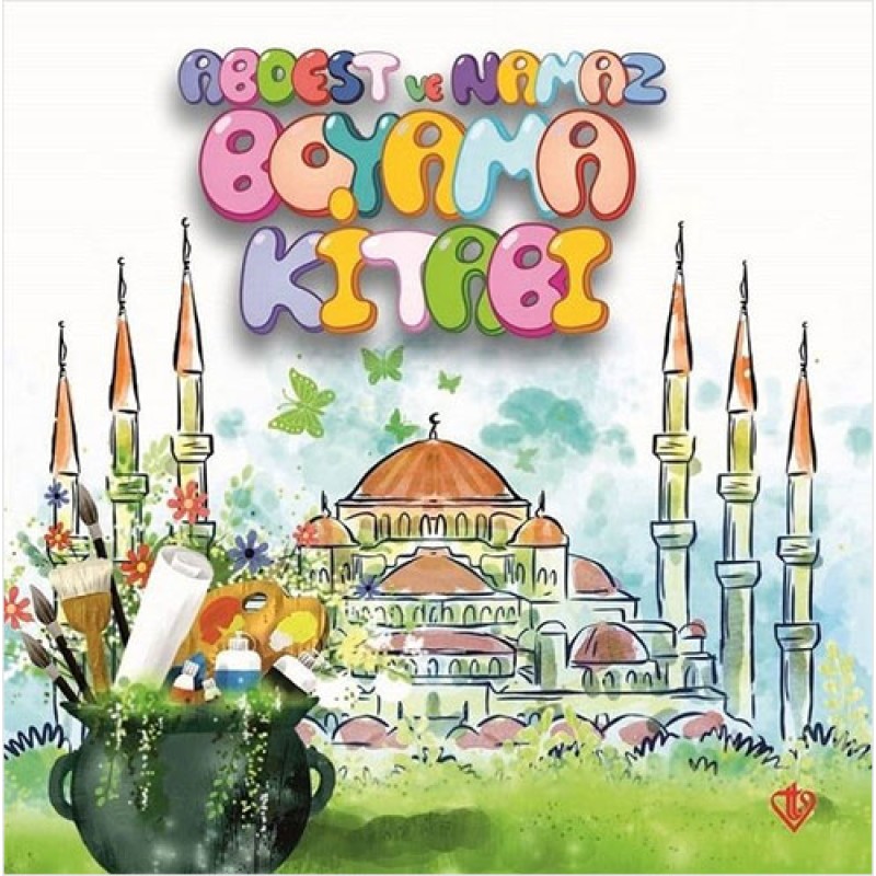 Abdest ve Namaz Boyama Kitabı Abdest ve Namaz Boyama Kitabı