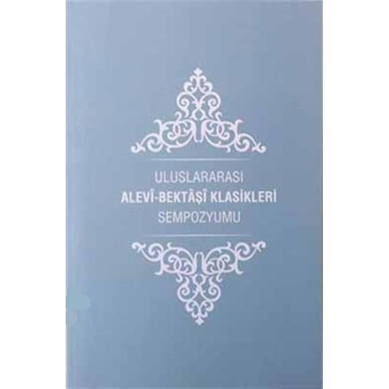 Uluslararası Alevi-Bektaşı Klasikleri Sempozyumu