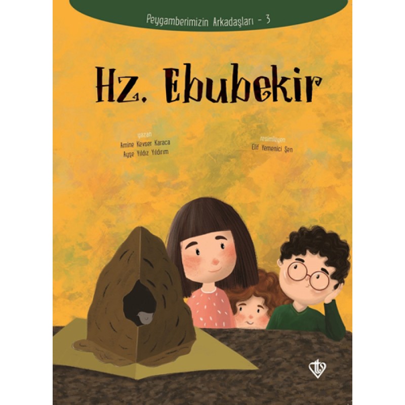 Peygamberimizin Arkadaşları 3 - Hz. Ebubekir