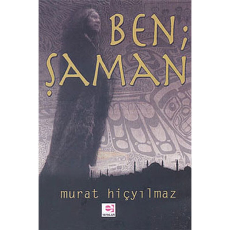 Ben Şaman Ben Şaman