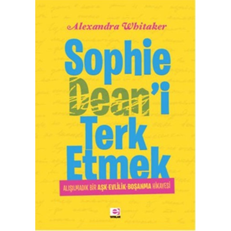 Sophie Dean'i Terk Etmek Sophie Dean'i Terk Etmek
