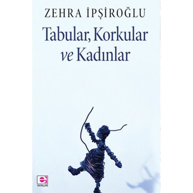 Tabular, Korkular ve Kadınlar Tabular, Korkular ve Kadınlar