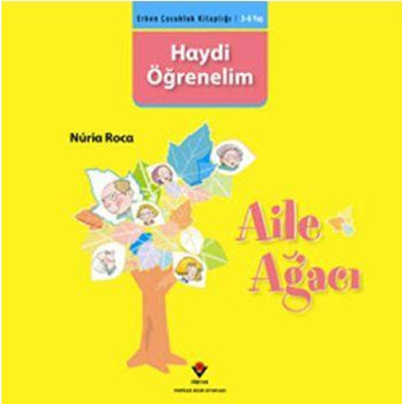 Haydi Öğrenelim - Aile Ağacı Haydi Öğrenelim - Aile Ağacı