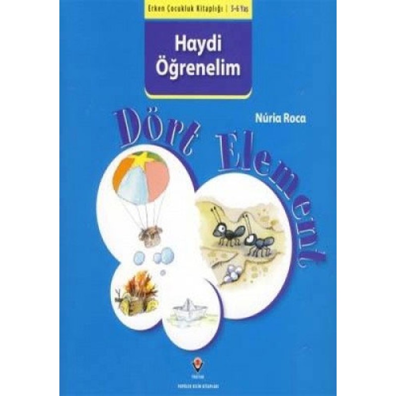 Haydi Öğrenelim - Dört Element Haydi Öğrenelim - Dört Element