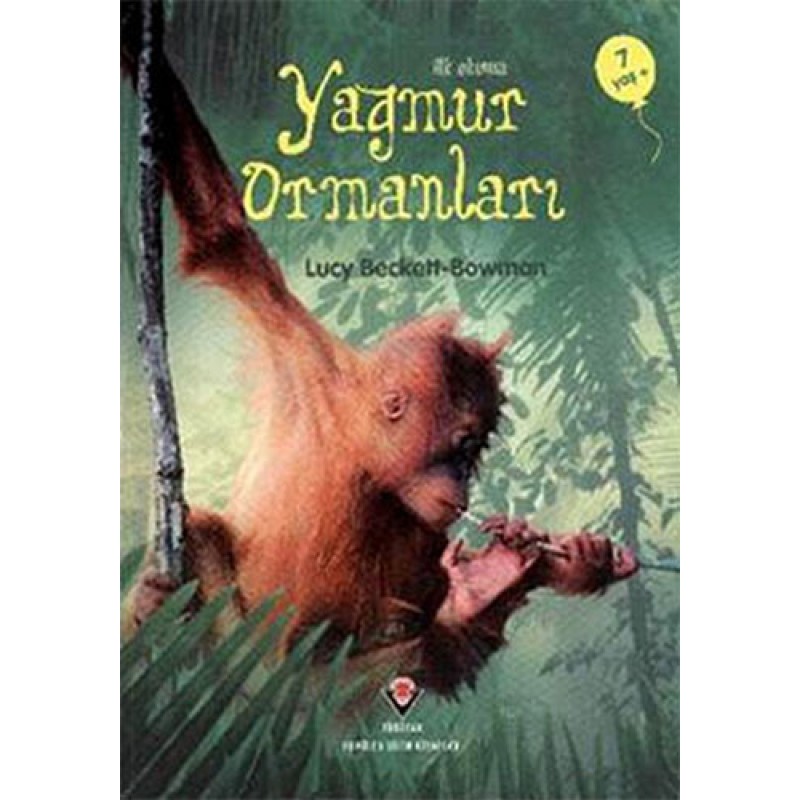 İlk Okuma - Yağmur Ormanları İlk Okuma - Yağmur Ormanları
