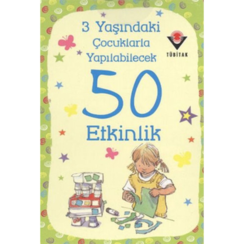 3 Yaşındaki Çocuklarla Yapılabilecek 50 Etkinlik 3 Yaşındaki Çocuklarla Yapılabilecek 50 Etkinlik
