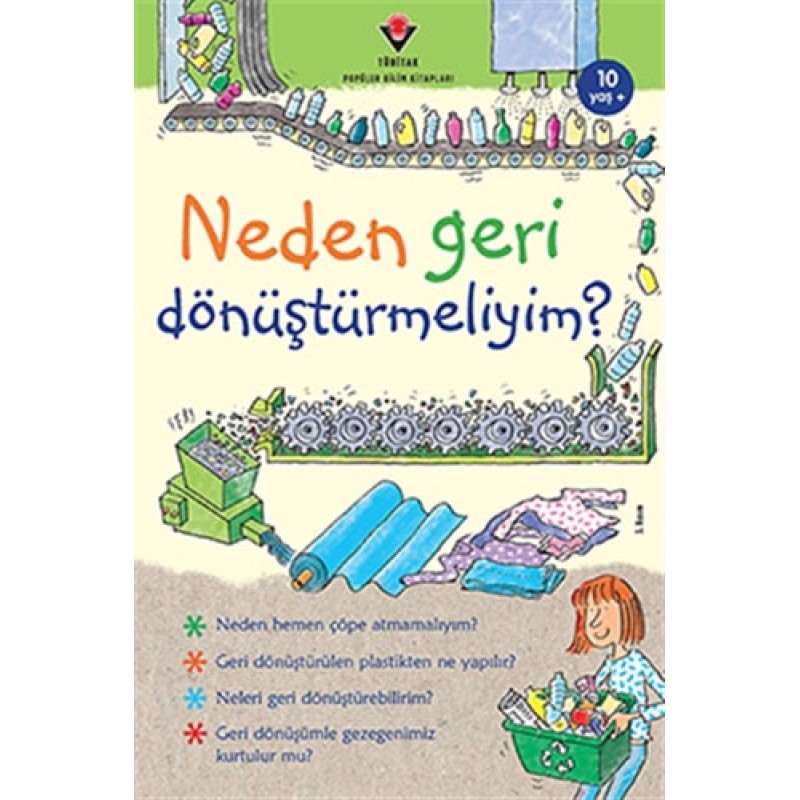 Neden Geri Dönüştürmeliyim? Neden Geri Dönüştürmeliyim?