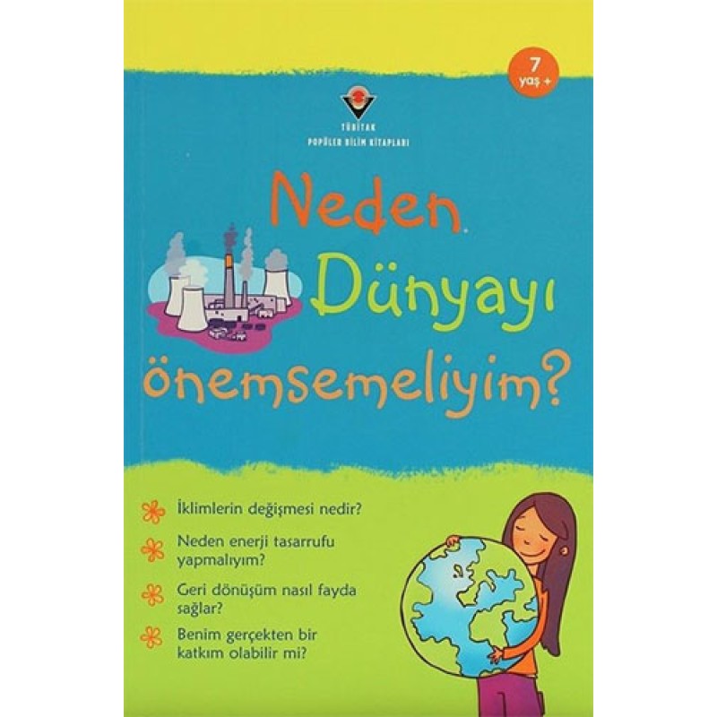 Neden Dünyayı Önemsemeliyim? Neden Dünyayı Önemsemeliyim?