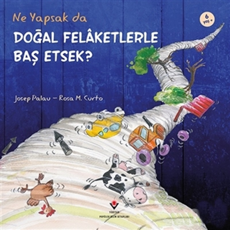 Ne Yapsak da Doğal Felaketlerle Baş Etsek? Ne Yapsak da Doğal Felaketlerle Baş Etsek?
