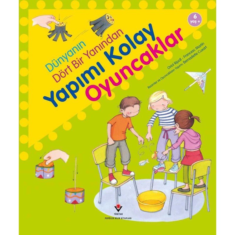 Dünyanın Dört Bir Yanından Yapımı Kolay Oyuncaklar