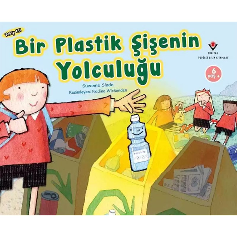 Takip Et! - Bir Plastik Şişenin Yolculuğu Takip Et! - Bir Plastik Şişenin Yolculuğu