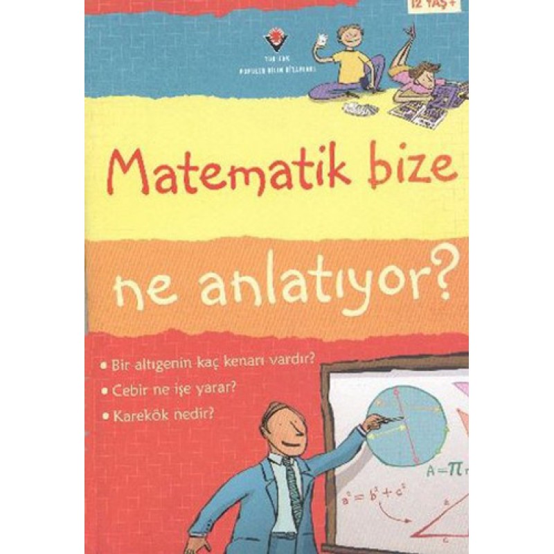 Matematik Bize Ne Anlatıyor? (Ciltli) Matematik Bize Ne Anlatıyor? (Ciltli)