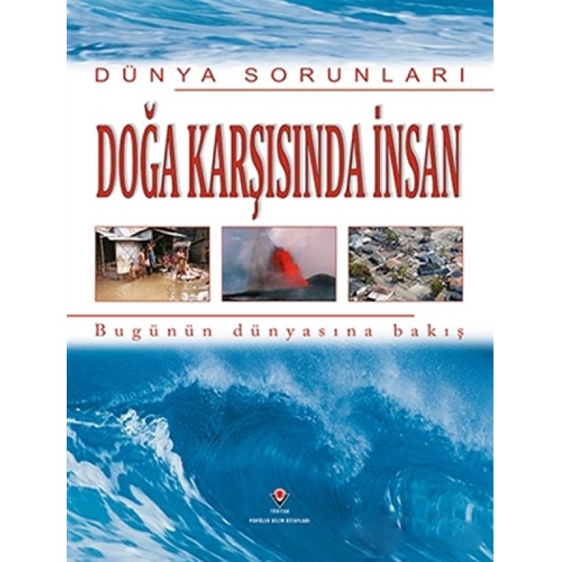 Doğa Karşısında İnsan Doğa Karşısında İnsan
