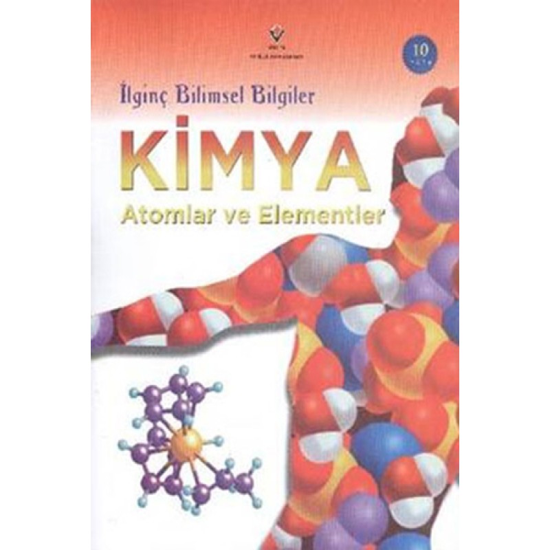 İlginç Bilimsel Bilgiler Kimya - Atomlar ve Elementler İlginç Bilimsel Bilgiler Kimya - Atomlar ve Elementler