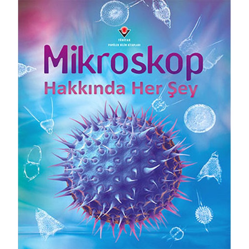 Mikroskop Hakkında Her Şey Mikroskop Hakkında Her Şey