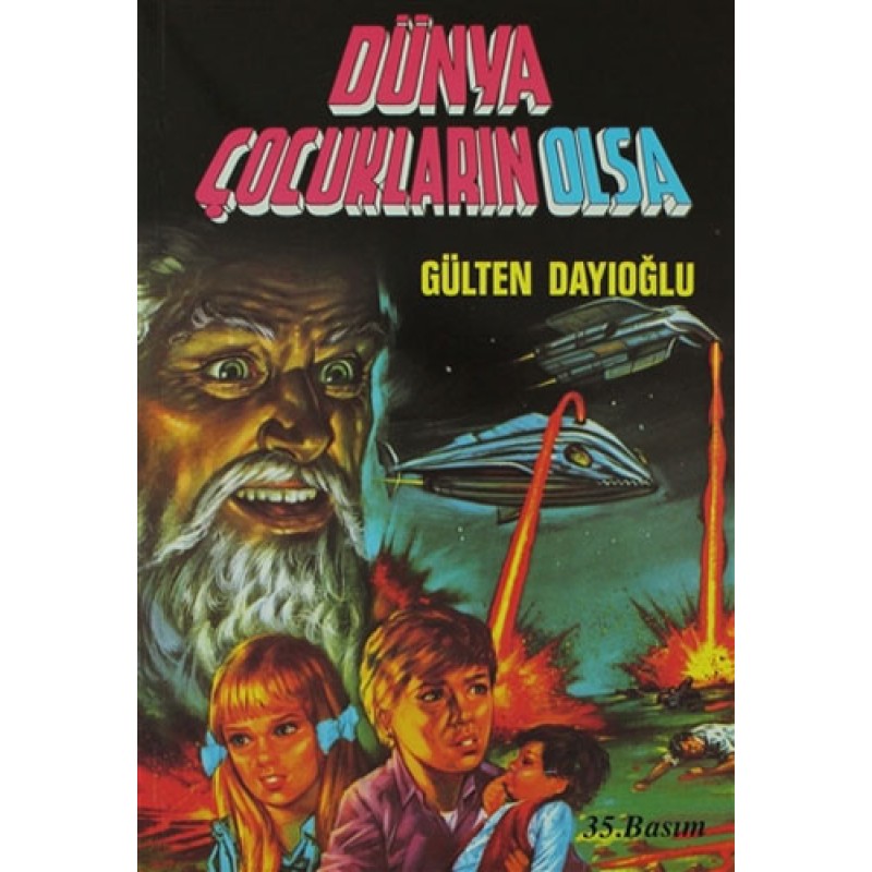 Dünya Çocukların Olsa Dünya Çocukların Olsa