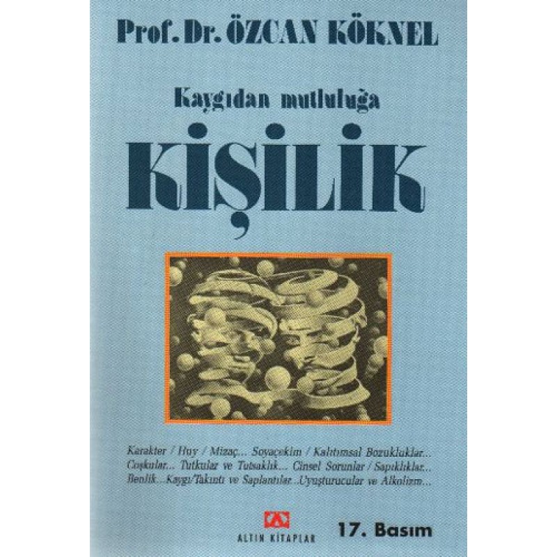 Kaygıdan Mutluluğa Kişilik